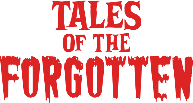 Tales of the Forgotten
