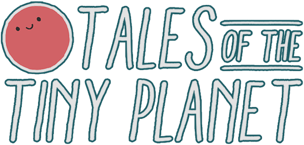 Tales of the Tiny Planet