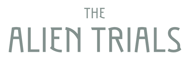 The Alien Trials