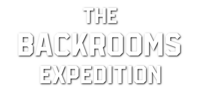 The Backrooms: Expedition