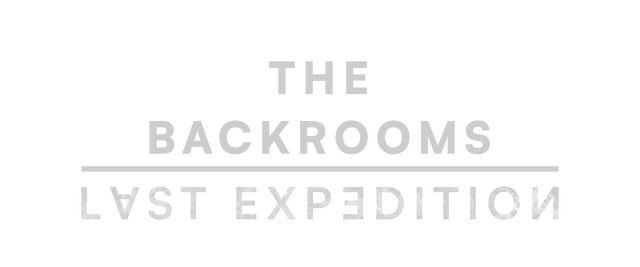The Backrooms: Last Expedition