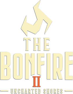 The Bonfire 2: Uncharted Shores