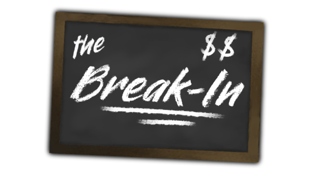The Break-In