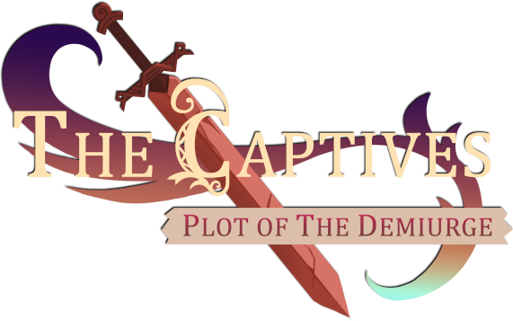 The Captives: Plot of the Demiurge