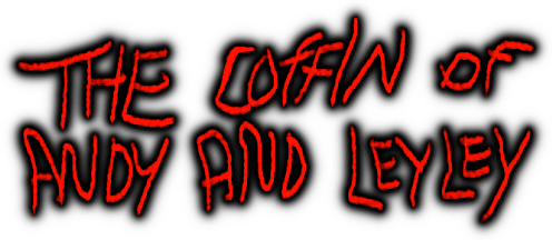 The Coffin of Andy and Leyley