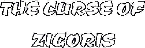 The Curse of Zigoris