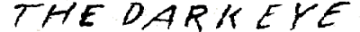 The Dark Eye