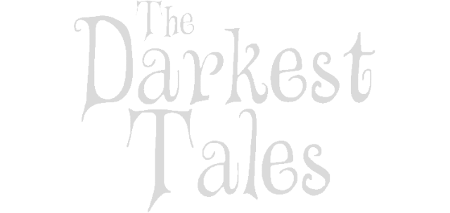 The Darkest Tales