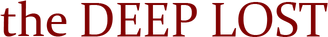 the DEEP LOST