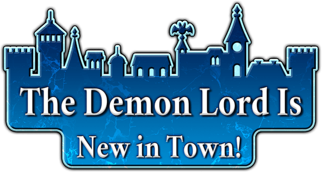 The Demon Lord is New in Town!