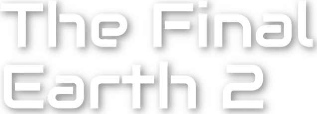 The Final Earth 2