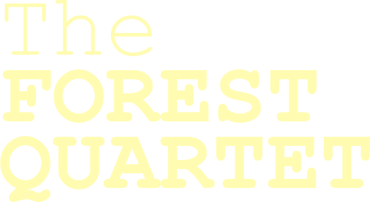 The Forest Quartet