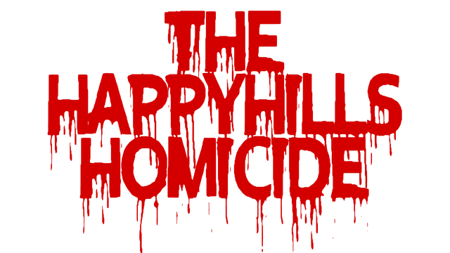 The Happyhills Homicide