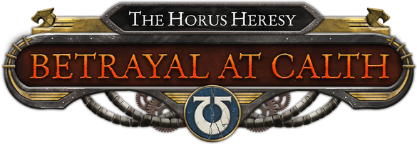 The Horus Heresy: Betrayal at Calth