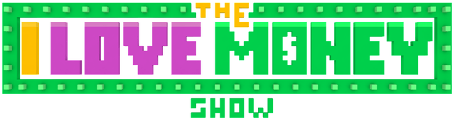 The 'I Love Money' Show