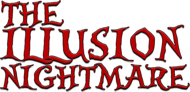 THE ILLUSION: NIGHTMARE