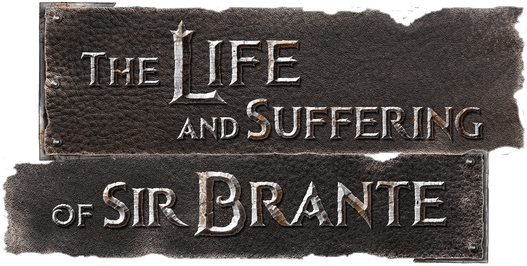 The Life and Suffering of Sir Brante