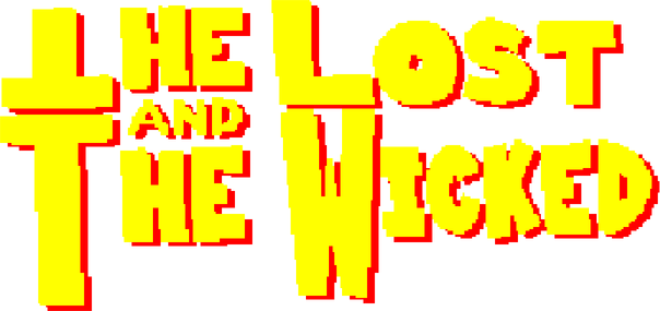 The Lost and The Wicked