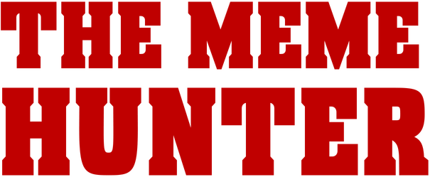 THE MEME HUNTER