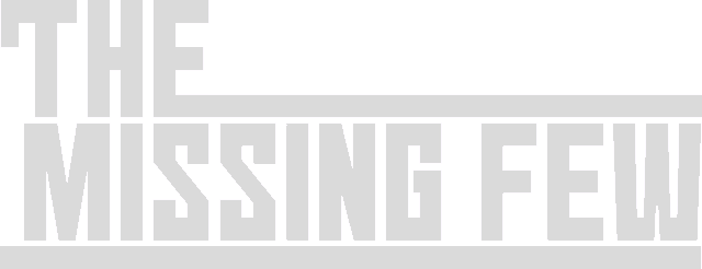 The Missing Few