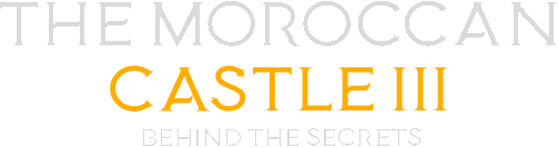 The Moroccan Castle 3: Behind The Secrets