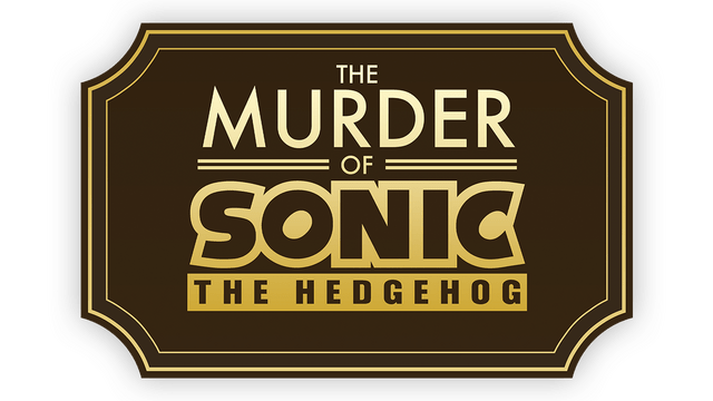 The Murder of Sonic the Hedgehog