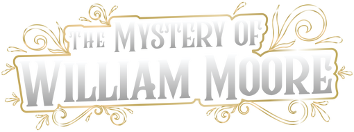 The Mystery of William Moore