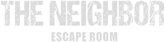 The Neighbor - Escape Room