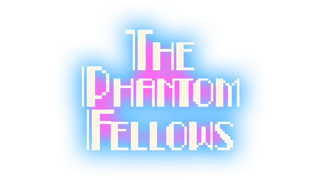 The Phantom Fellows