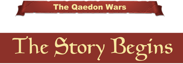 The Qaedon Wars - The Story Begins