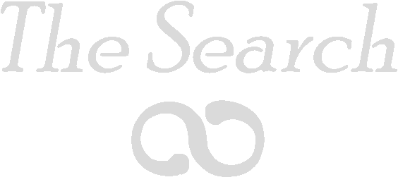 The Search