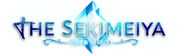 The Sekimeiya: Spun Glass