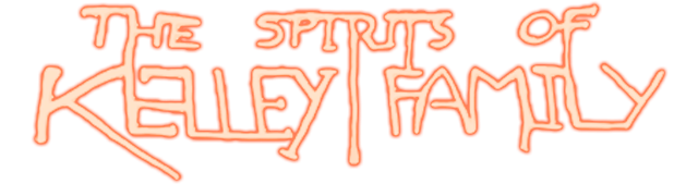 The Spirits of Kelley Family