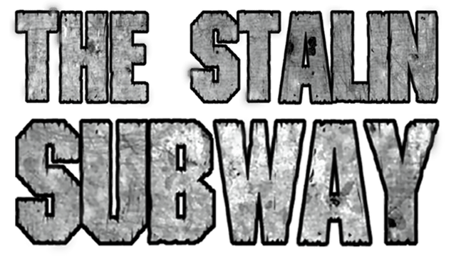 The Stalin Subway