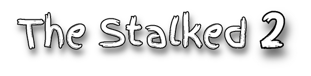 The Stalked 2