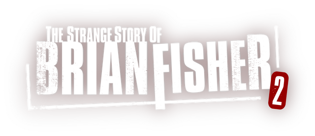 The Strange Story Of Brian Fisher: Chapter 2