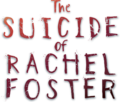 The Suicide of Rachel Foster