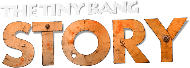 The Tiny Bang Story