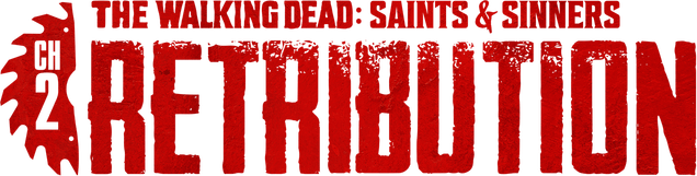 The Walking Dead: Saints and Sinners - Chapter 2: Retribution