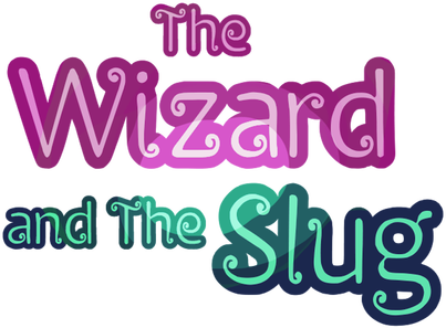 The Wizard and The Slug