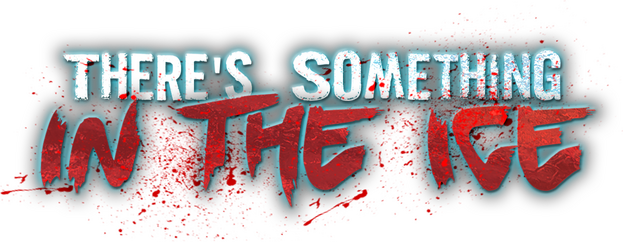 There's Something In The Ice