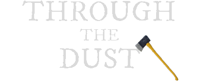 Through The Dust