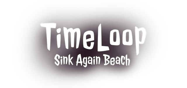 Timeloop: Sink Again Beach