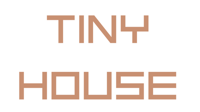 Tiny House