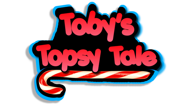 Toby's Topsy Tale