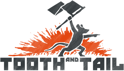 Tooth and Tail