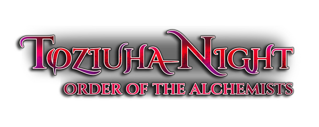 Toziuha Night: Order of the Alchemists