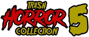 Trash Horror Collection 5