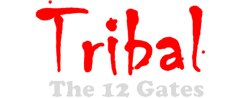 TRIBAL The 12 Gates