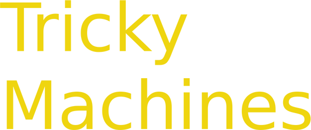 Tricky Machines